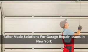Tailor Made Solutions for Garage Repair Issues in New York