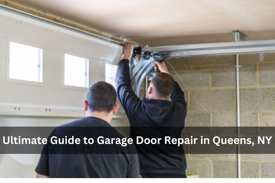 The Ultimate Guide to Garage Door Repair in Queens, NY