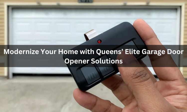 Modernize Your Home Garage Door Opener