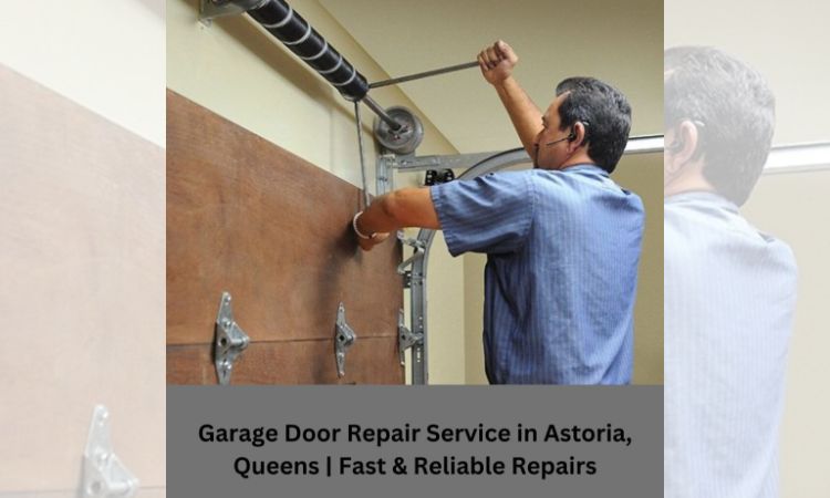 Garage Door Repair Service in Astoria