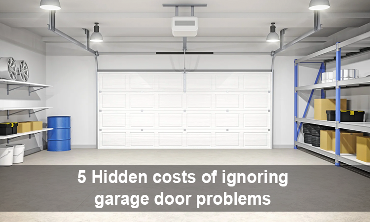 costs of ignoring garage door problems