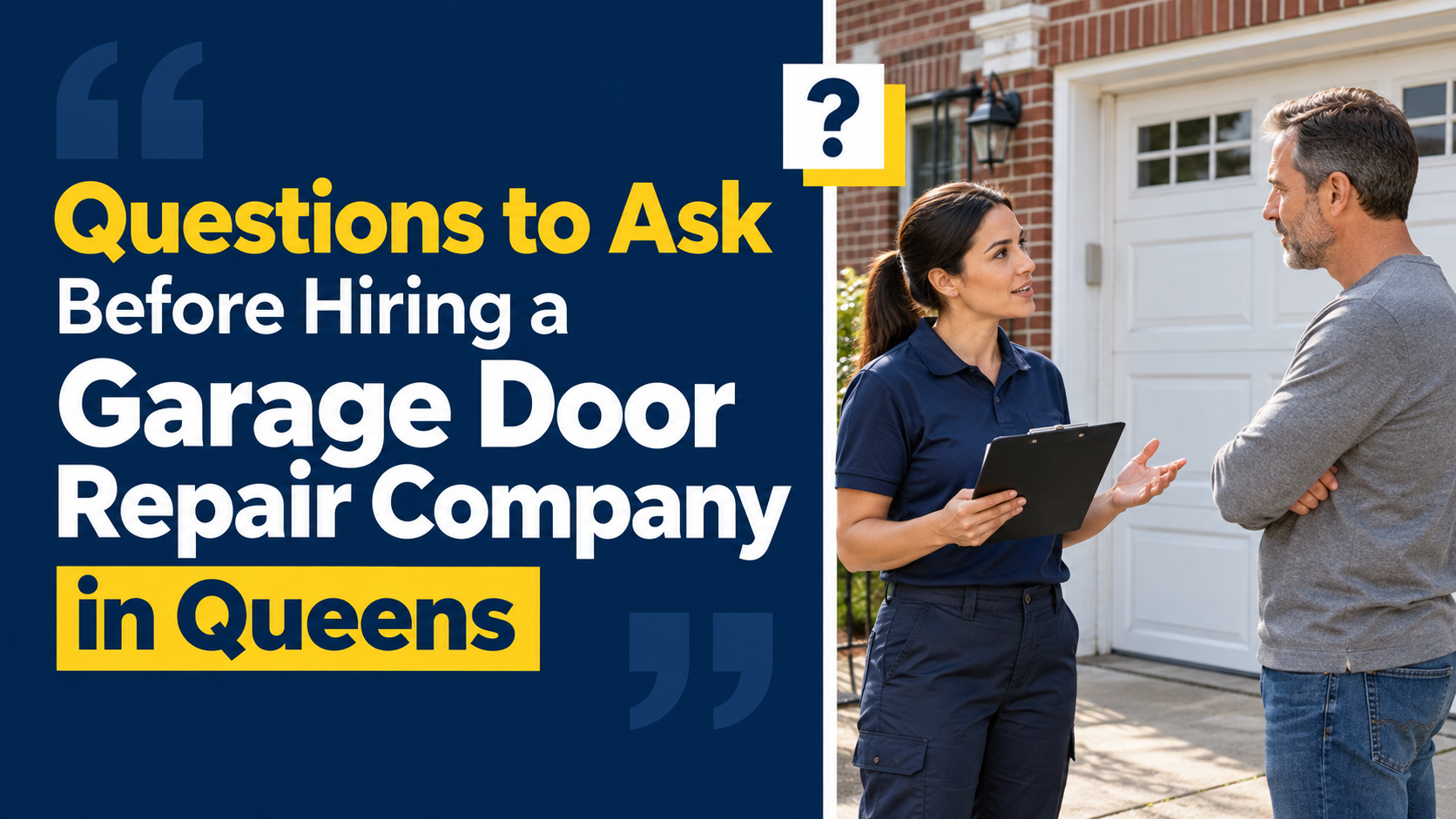 Garage door technician discussing service with a homeowner beside a headline about hiring a repair company in Queens.