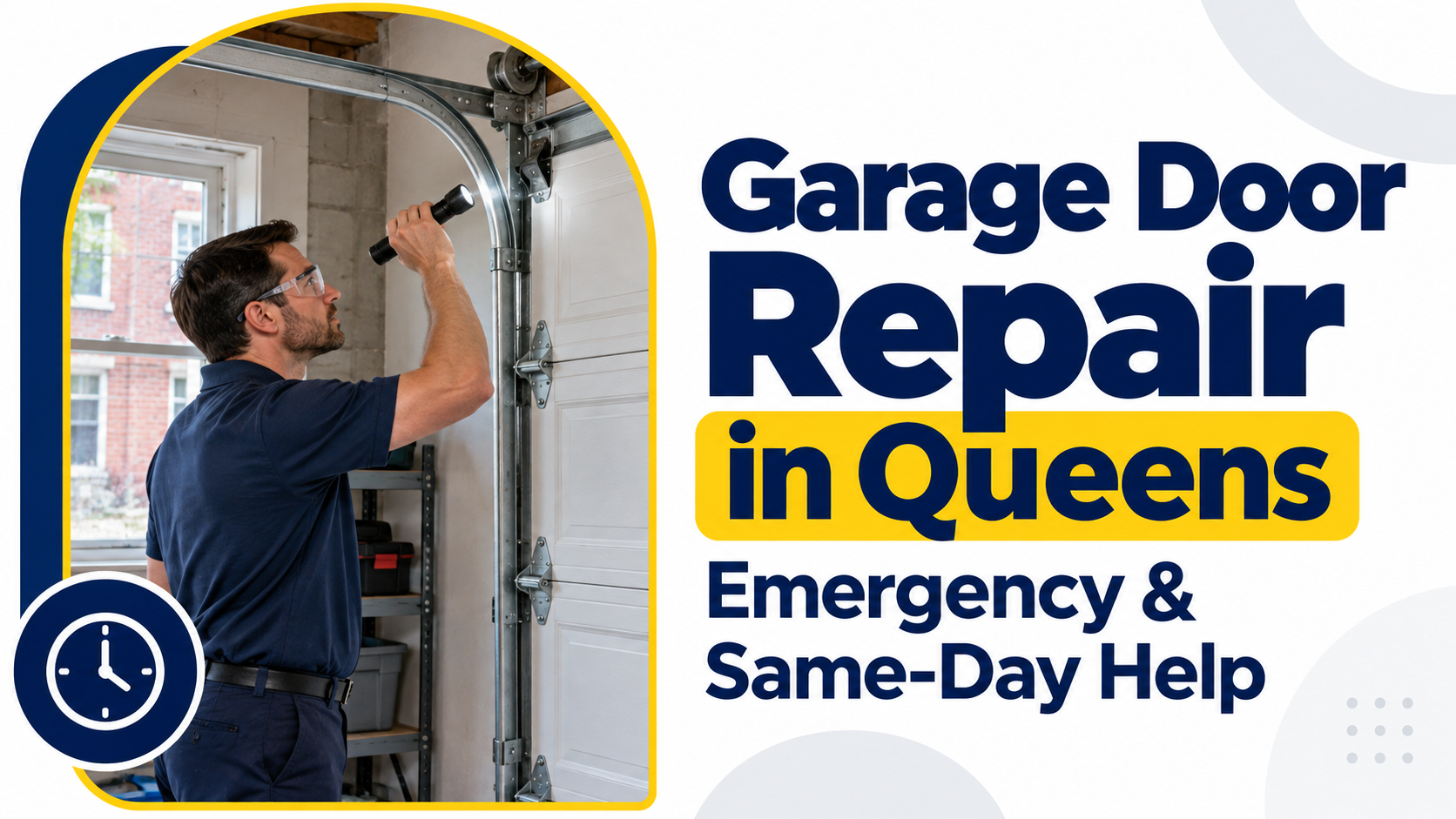 Technician inspecting a garage door track beside text promoting emergency and same-day garage door repair in Queens.